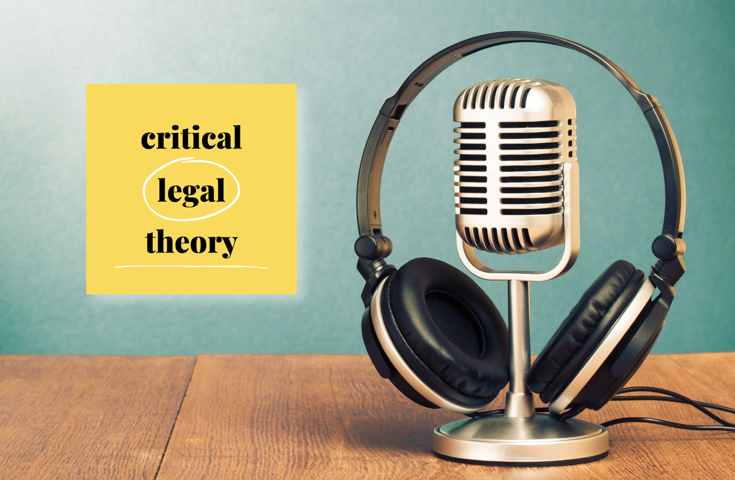 episode-4-duncan-kennedy-on-the-emergence-of-the-critical-legal